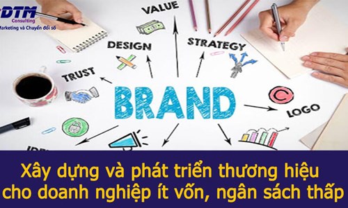 3 ĐIỂM CHÍNH CẦN LƯU Ý KHI XÂY DỰNG THƯƠNG HIỆU